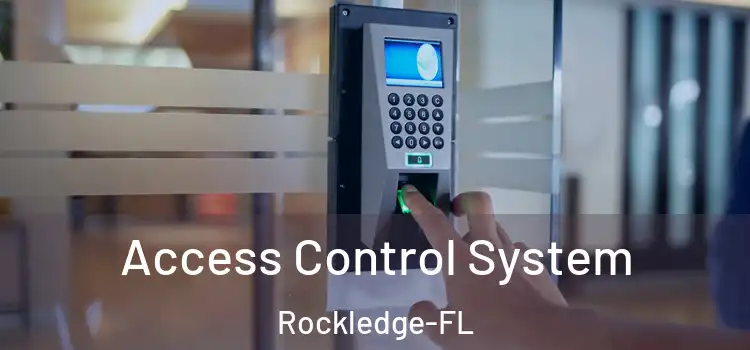 Access Control System Rockledge-FL