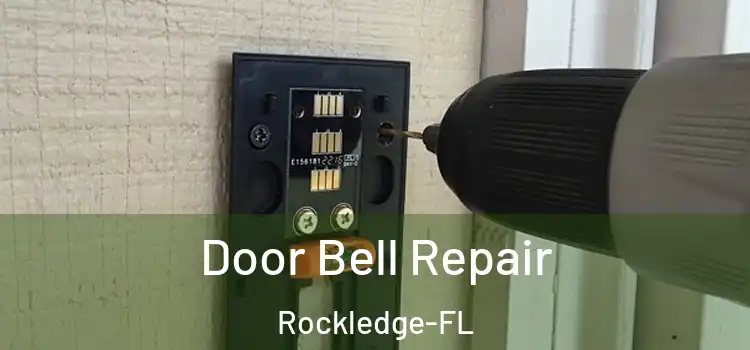 Door Bell Repair Rockledge-FL