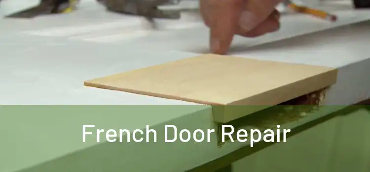 French Door Repair