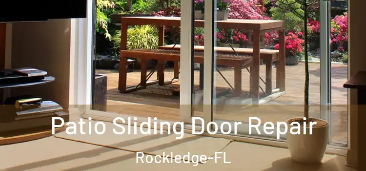 Patio Sliding Door Repair Rockledge-FL