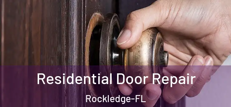 Residential Door Repair Rockledge-FL